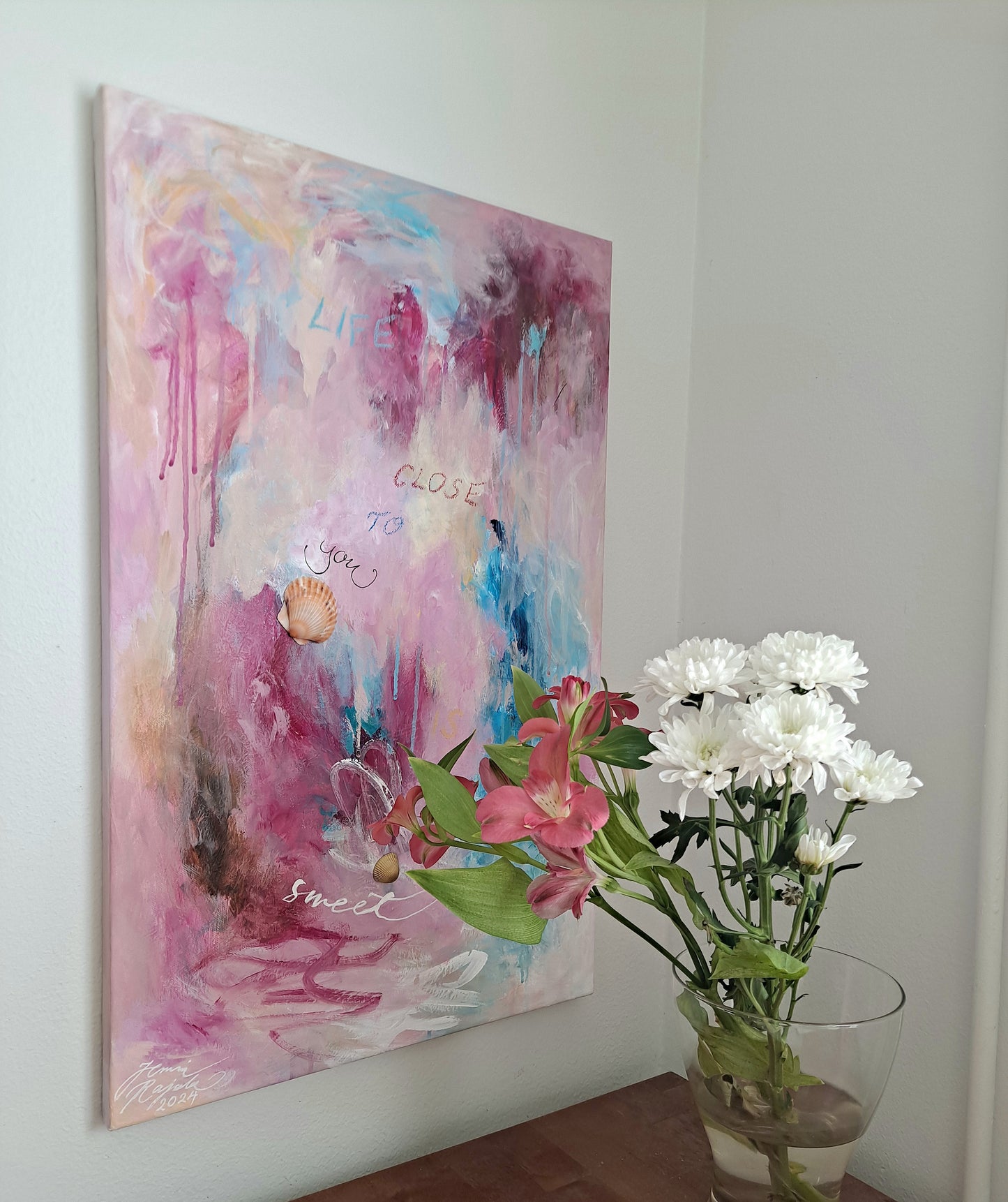 "Life close to you is sweet"